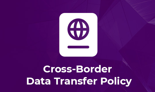 Cross-Border Data Transfer Policy